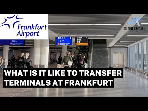 Frankfurt (FRA) Airport Non-Schengen Terminal 1 to Terminal 2 Transfer Guide