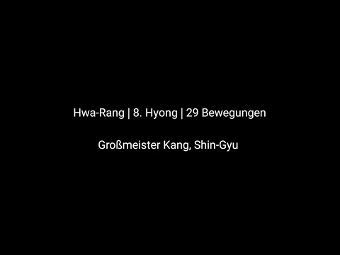 Hwa-Rang Hyong :: Taekwon-Do :: Shin-Gyu Kang :: Kang Center