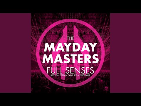 Full Senses (Official Stefan Dabruck Anthem Mix)