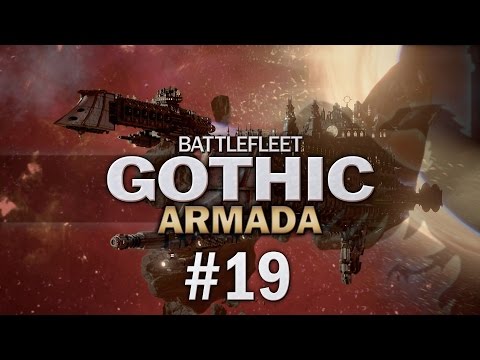 Battlefleet Gothic Armada #19 Campaign - Let's Play