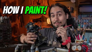 EXACTLY HOW I Paint All My Minis!