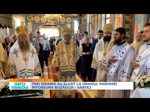 Trei ierarhi au slujit la hramul Parohiei Întorsura Buzăului - Vârtej