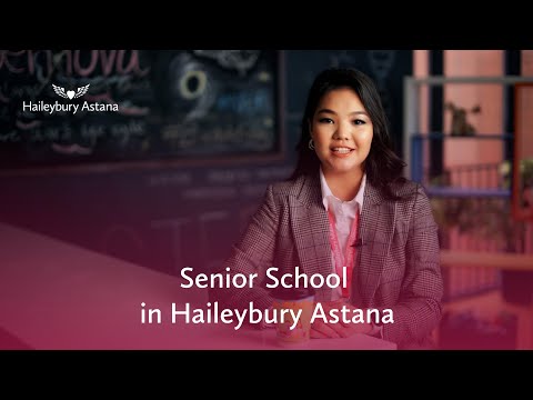 Senior School FAQ\ Часто задаваемые вопросы о Cтаршей школе в Haileybury Astana