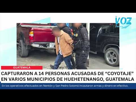 14 traficantes de personas detenidos en Guatemala