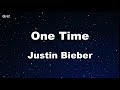 One Time  - Justin Bieber  Karaoke 【No Guide Melody】 Instrumental