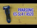 PANASONIC ES-SL41-A520 - відео