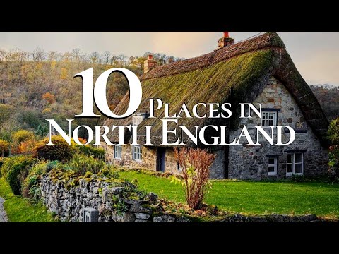 10 Most Beautiful Places to Visit in North England ???????????????????????????? | York | Lake District | Durham