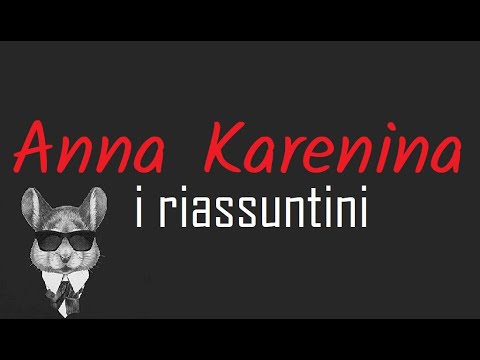 I RIASSUNTINI - ANNA KARENINA - BookTopics