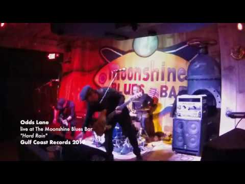 Odds Lane (Gulf Coast Records) - "Hard Rain" live at Moonshine Blues Bar
