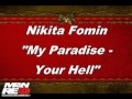 Nikita Fomin - My Paradise-Your Hell (DEMO TEASER ...