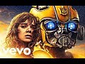 Bumblebee Hailee Steinfeld Back To Life Music Video HD