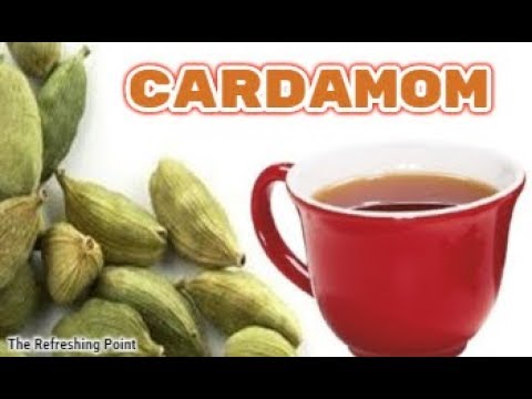 Cardamom - queen of spices - many unknown health benefits