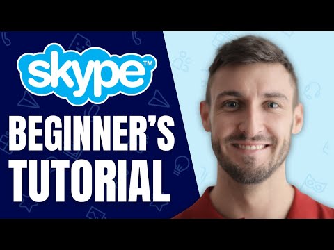 Skype Tutorial For Beginners - How to Use Skype