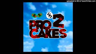 Pro Cakes 2 (Dirty Sanchez X Dyemond Lewis X Nyck Caution)
