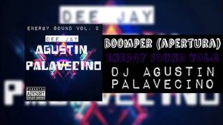 BOOMPER(Apertura) - MASTER BOY | Energy Sound Vol.2 | DJ AGUSTIN PALAVECINO