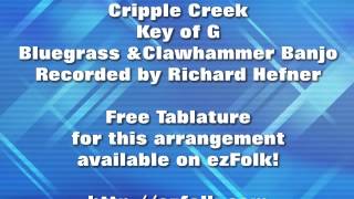 Cripple Creek - Bluegrass Banjo and Clawhammer Banjo - Free Tablature