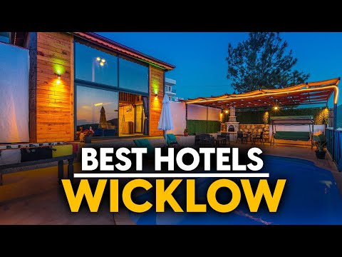 Die besten Hotels in Wicklow, Irland – Top 5 Tipps für jedes Budget