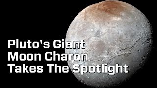 Pluto's Giant Moon Charon Takes The Spotlight