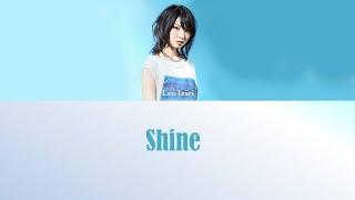 Download lagu Leo Ieiri 家入レオ -Shine Lyrics [JAP|ROM|ENG] mp3