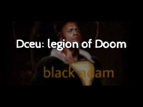 Dceu: members in the legion of doom