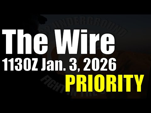 The Wire - January 3, 2026 - Priority