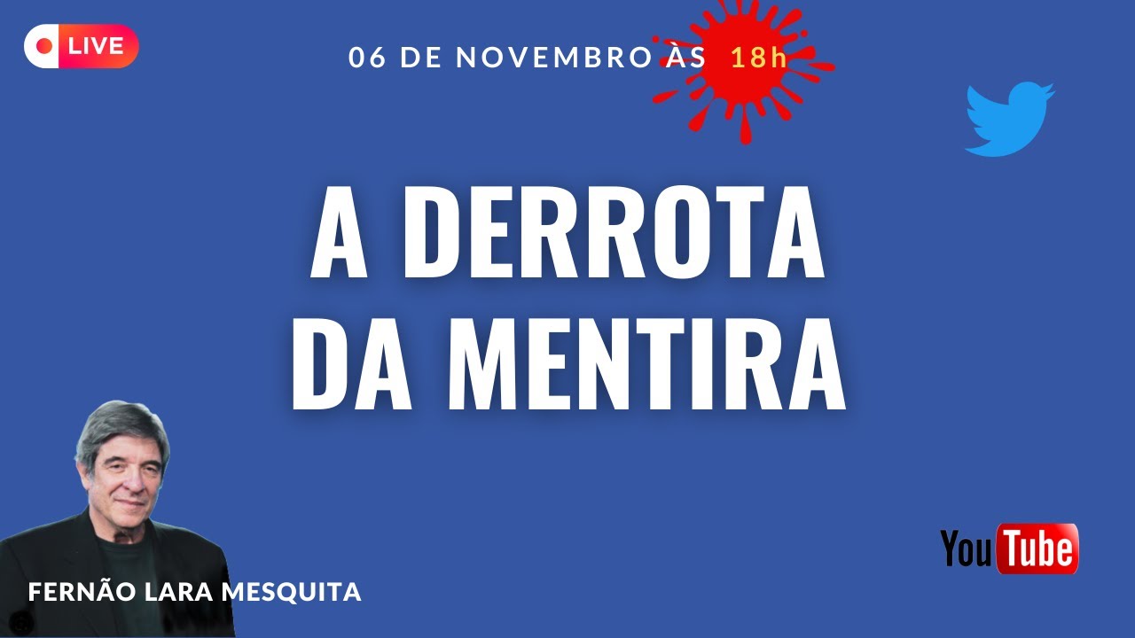 06/11/24 - A DERROTA DA MENTIRA
