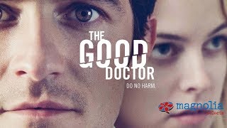 The Good Doctor (2011) Official Trailer - Magnolia Selects