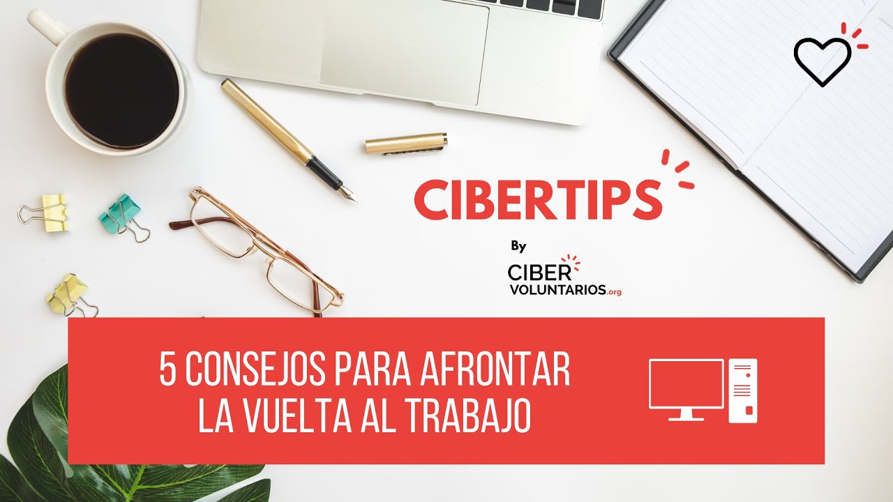 Consejos para afrontar la vuelta al trabajo