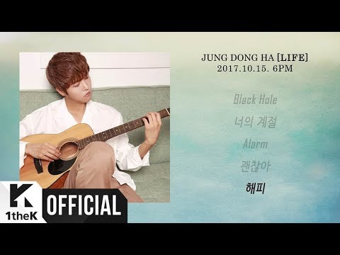 [Teaser] Jung Dong Ha(정동하) _ LIFE (Preview)