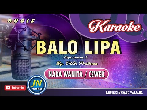 BALO LIPA_Bugis KARAOKE_No Vocal Nada Cewek_By  Didin Pratama Music Yamaha PSR S 910