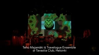 Teho Majamäki & Travelogue Ensemble @ Tavastia Club, Helsinki 27.1.2016 FULL CONCERT