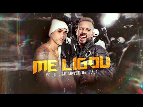 MC G15 E MC NOVINHO DA PRAÇA - ME LIGOU (PRODUÇÃO VITINHO VIBE)