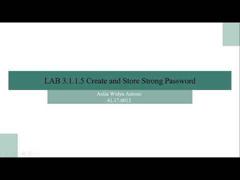 Lab 3.1.1.5 - Create and Store Strong Password