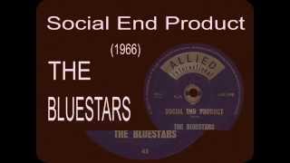 The Bluestars - Social End Product (1966)