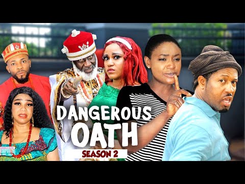 DANGEROUS OATH (SEASON 2) {NEW TRENDING MOVIE} - 2021 LATEST NIGERIAN NOLLYWOOD MOVIES