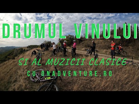 Drumul vinului ... si al muzicii clasice, cu Onadventure.ro - Urlati, Rotari cu bicicleta, mtb