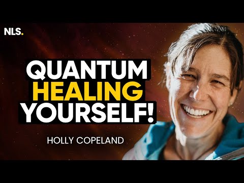 Quantum Healing - How To REWIRE Your Mind in MINUTES! | Holly Copeland