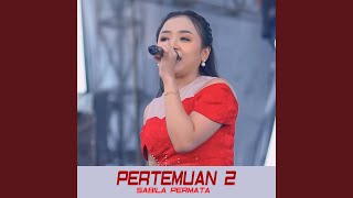 Download lagu Pertemuan 2 mp3
