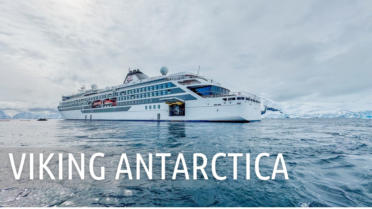 13 Day Viking Antarctica Cruise (Full Experience)