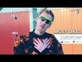 Top 100 Most LIKED Songs Of All Time Jun Top 100 Most LIKED Songs Of All Time Jun
