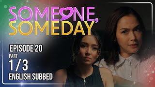 Someone, Someday | Episode 20 (1/3) | August 21, 2026 | (w/ English Subs)