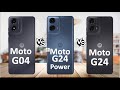 Motorola Moto G04 Vs Motorola Moto G24 Vs Motorola Moto G24 Power