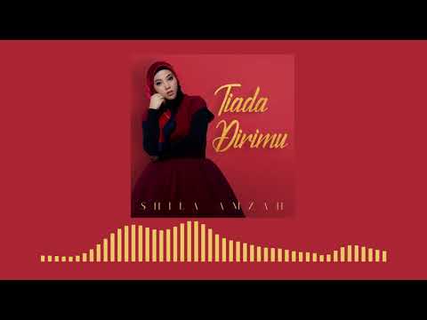 🔴Shila Amzah - TIADA DIRIMU (OFFICIAL AUDIO)