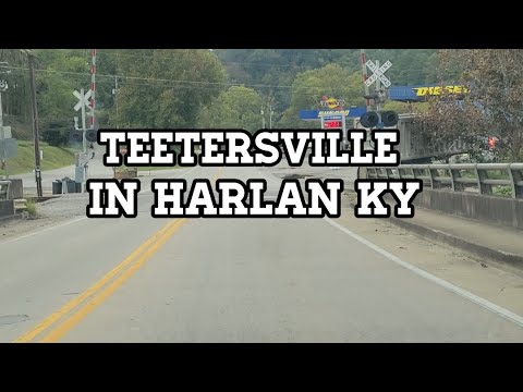 Driving Thru TeetersVille In Harlan Ky