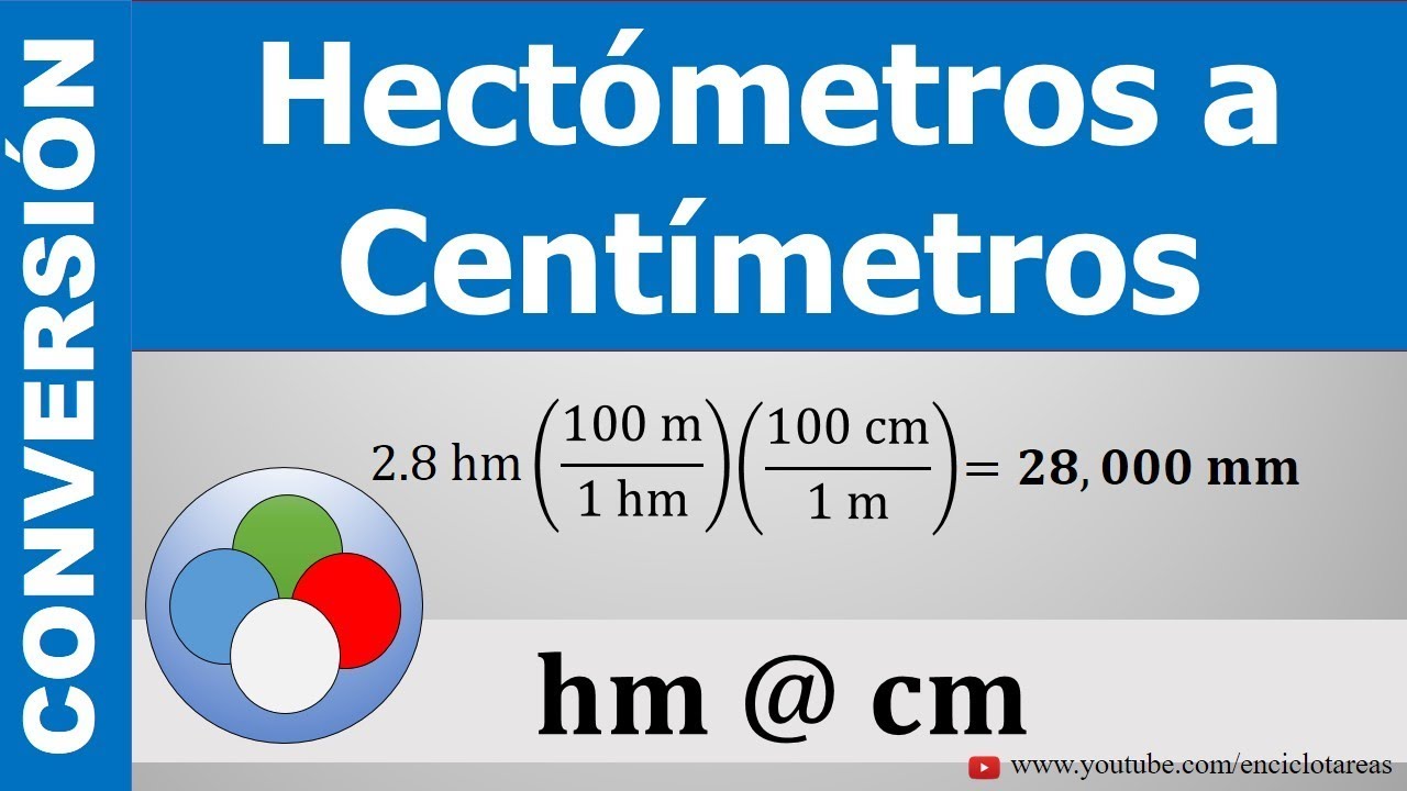 CONVERTIR DE HECTOMETROS A CENTIMETROS - (hm a cm)