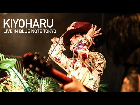 "KIYOHARU 清春 LIVE IN BLUE NOTE TOKYO"  Live 2021