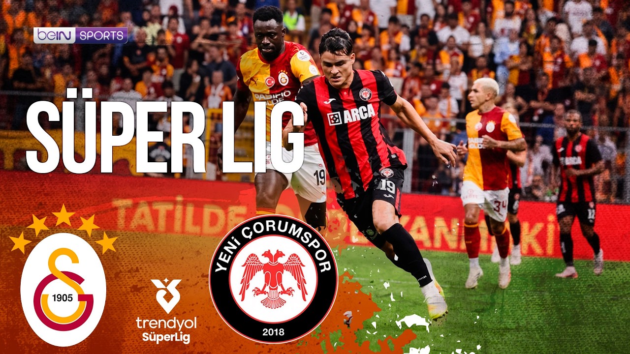 Galatasaray vs Çorum FK  | HIGHLIGHTS Superlig Turkish Lig | 08/14/2026 | beIN SPORTS USA
