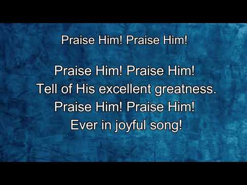 249 – Praise Him! Praise Him! (with vocal)