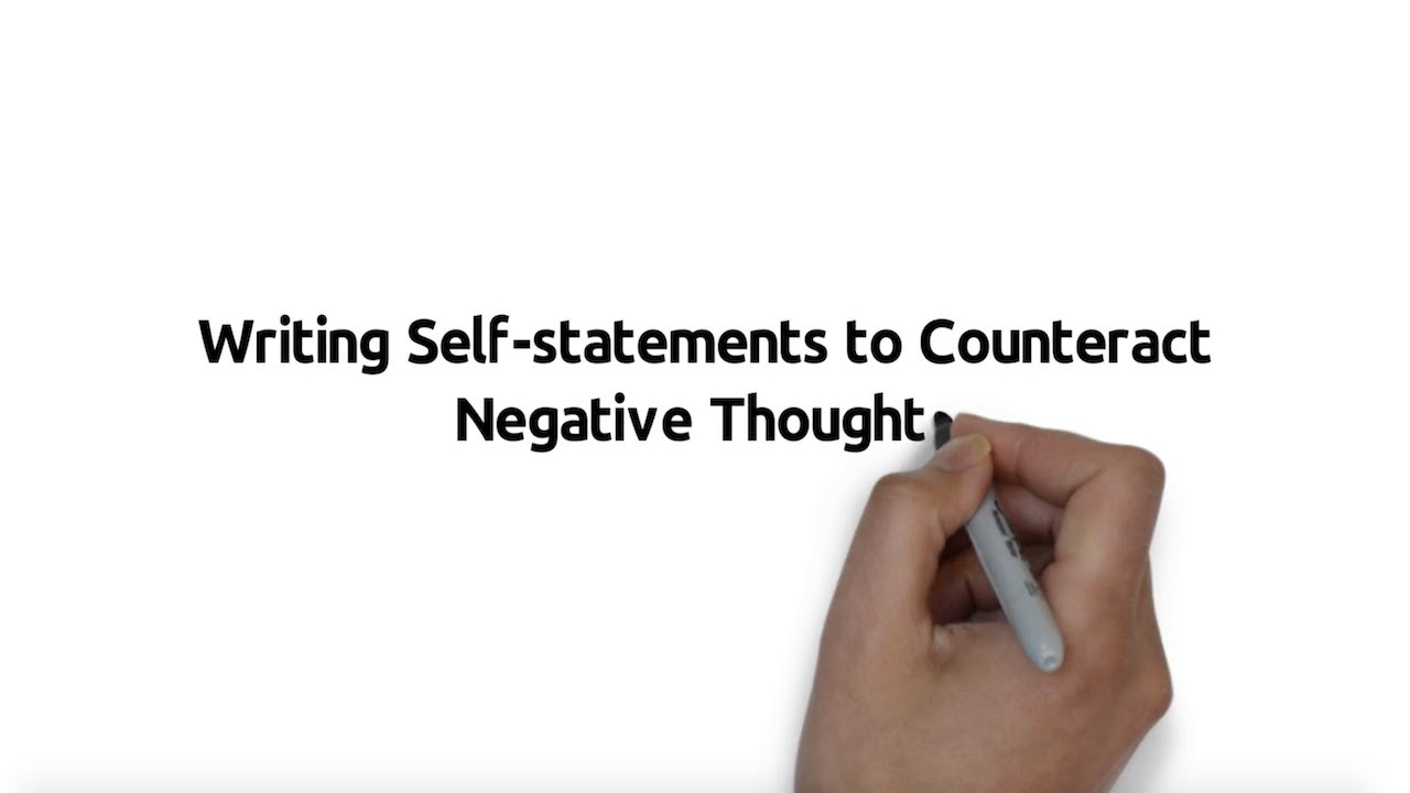 Writing Self-statements to Counteract Negative Thoughts - An Advanced CBT Technique