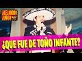 WHAT HAPPENED TOÑO INFANTE